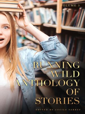 cover image of Running Wild Anthology of Stories, Volume 3